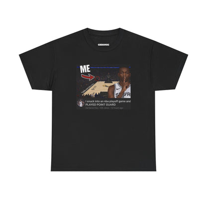 I Snuck Into an NBA Playoff Game Tee