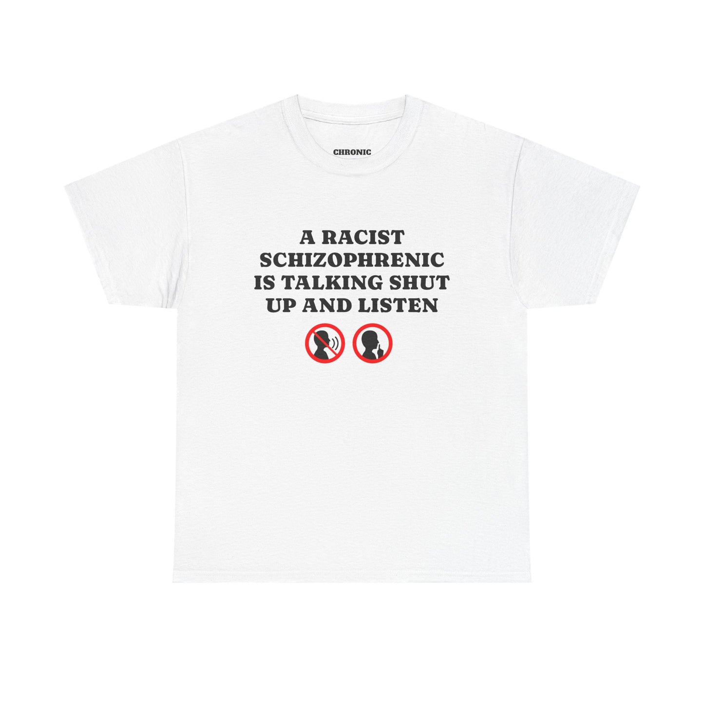 Racist Schizophrenic Tee
