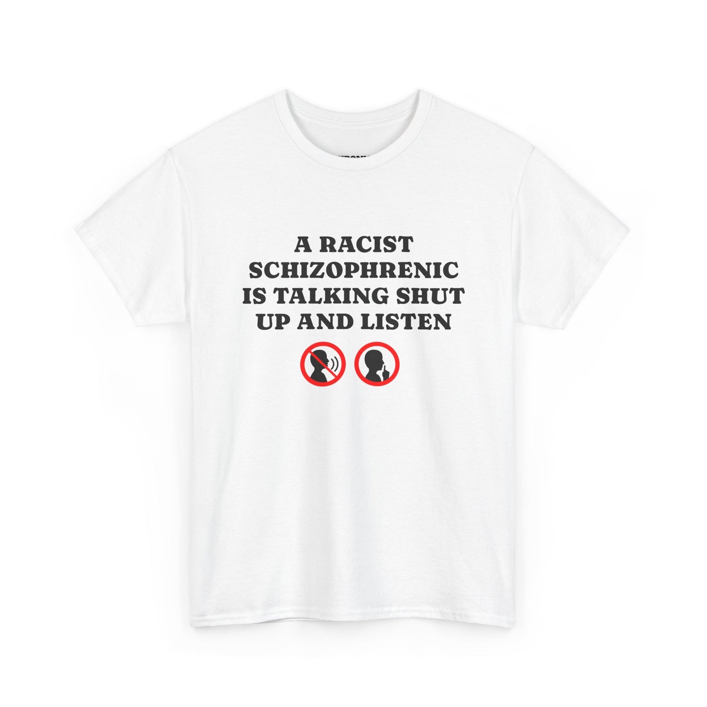 Racist Schizophrenic Tee