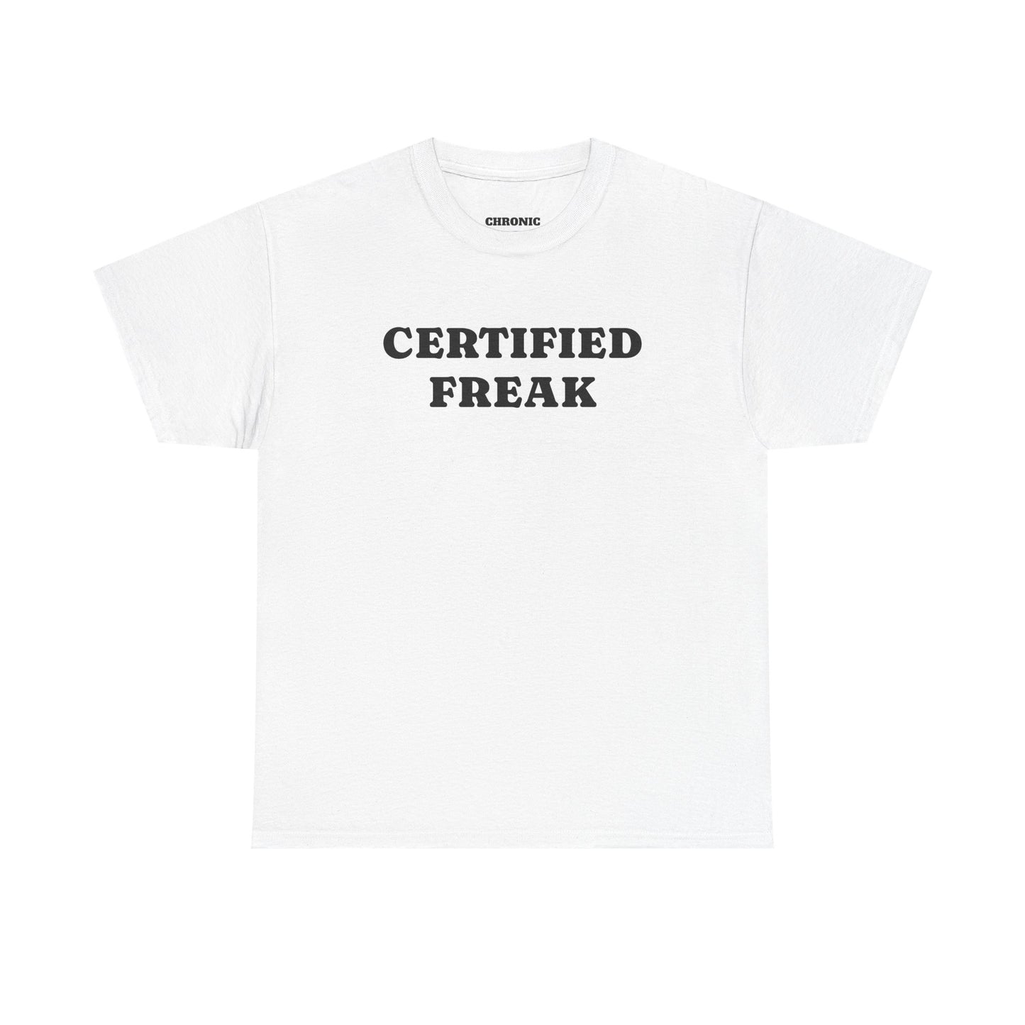 "Certified Freak" Tee