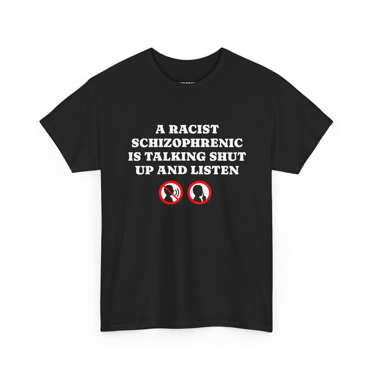 Racist Schizophrenic Tee